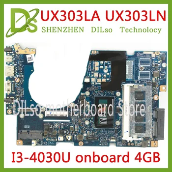 KEFU UX303LA základní Deska Pro ASUS UX303LN UX303L UX303LAB UX303LN Notebooku základní Deska I3-4030U CPU 4GB RAM fungovat na