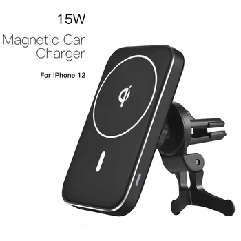 15w Magnetické Auto Bezdrátová Nabíječka Qi Rychlé Nabíjení Držák Air Vent Telefon Stojan Pro IPhone 12 Pro Max Mini Magsafes Držák do Auta