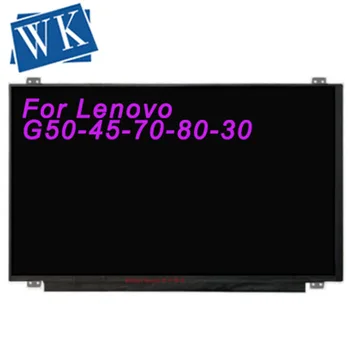 Pro Lenovo G50-45-70-80-30 N50-80 E550C Y50 B50 Z51 Obrazovky LED Panel Matrix Displej pro Notebook 15.6 LCD