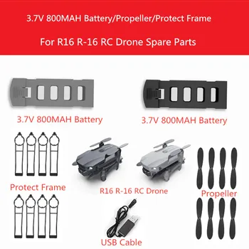 Původní 3.7 V 800Mah Baterie, Vrtule USB Kabel Chránit Rám Pro R-16 R16 WIFI FPV RC Drone R16 Příslušenství Hlavní Čepele