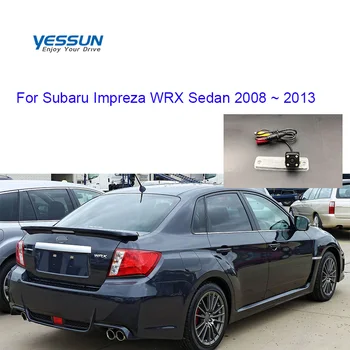 Yessun Zadní Pohled Reverzní Kamera Pro Subaru Impreza WRX Sedan 2008 2009 2010 2012 na období let 2011-2013 CCD kamery/auto spz fotoaparát