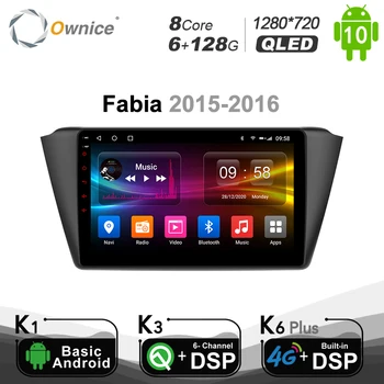 6G+128 G Ownice Octa Core Android 10.0 Auto Rádio Přehrávač pro Škoda Fabia 2016 8 Jádro 4G LTE DSP SPDIF 1280*720 BT 5.0 DSP