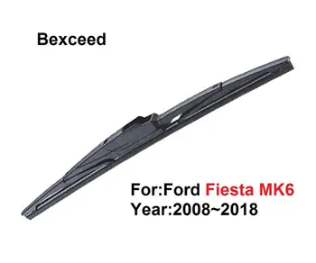 Zadní Stěrač Ford Fiesta Mk6 Bexceed Auto čelní Sklo čelní Sklo 2008 2009 2010 2011 2012 2013 2016 2017 2018
