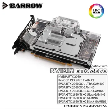 Barrow vodní blok použít pro NVIDIA RTX2070 zakladatelů vydání / reference edition / EVGA 2060 / GTX1660Ti plné pokrytí GPU blok