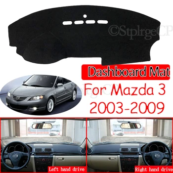 Pro Mazda 3 BK 2003 2004 2005 2006 2007 2008 2009 MK1 Anti-Slip Mat Palubní desky Kryt Pad Slunečník Dashmat Příslušenství pro Mazda3