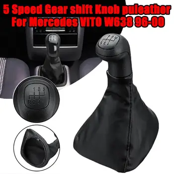 5 Speed Manual Gear Shift Knob Boot Kamaše Pouzdro Límec pro Mercedes-Benz VITO W638 96-00 Elegance Classic 0002670010