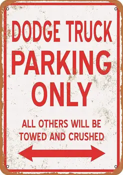 8 x 12 plechová cedule - Dodge Truck Parking ONLY - Vintage Vzhled