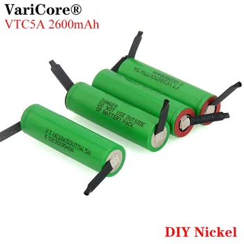 VariCore VTC5A 2600mAh 18650 Lithium Baterie 30A Vybíjecí 18650VTC5 baterie + DIY Nikl Listů