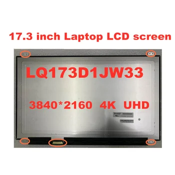 17.3-inch Laptop LCD screen LQ173D1JW33 B173ZAN01.0 pro Dell precsion 7710 Alienware 17 R3 0CK7T7 3840 * 2160 4K